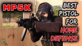 Why The PTR MP5K Is The BEST Pistol For HOME DEFENSE In 2021