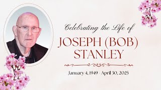 Joseph Stanley Memorial Slideshow May 17th 2025