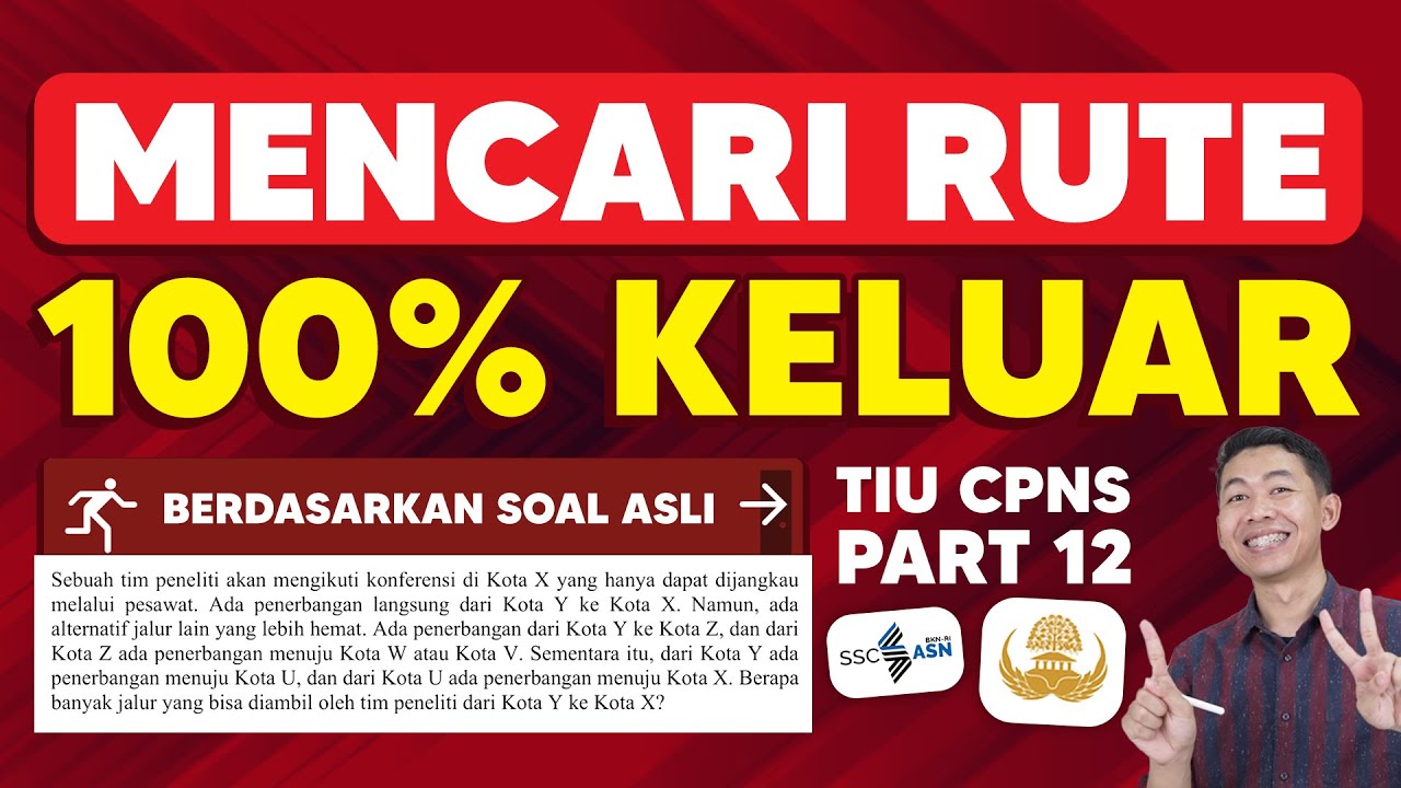 SOAL TIU CPNS 2024 PENALARAN ANALITIS MENCARI RUTE - YouTube