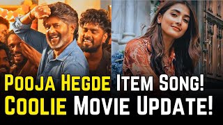 Coolie Movie Update! | Rajinikanth | Pooja Hegde | #Coolie #TamilCinema