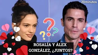 #Rosalia y Álex González, ¿romance a la vista?