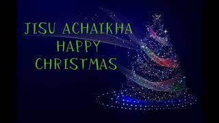 JISU ACHAIKHA|| CHRISTMAS SPECIAL||2024