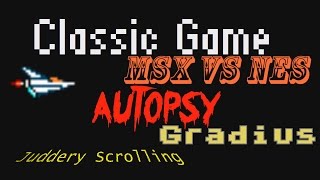 Gradius: MSX Vs. NES Scrolling - Classic Game Autopsy