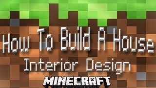Minecraft Tutorial: How To Build A House Part 7 (Interior Room Design)