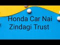 Nai Zindagi Trust /New Honda BR-V ,seven seater car /Shabir nz