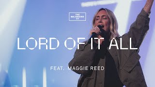 Lord of It All (feat. Maggie Reed) // The Belonging Co