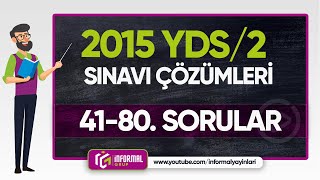 2015 YDS/2 İngilizce Soruları ve Çözümleri | PART 2 | (41-80.) Sorular