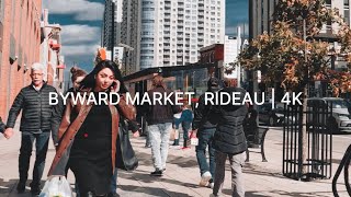 Walking in Ottawa: A quick tour around Byward Market, Rideau. | 4K