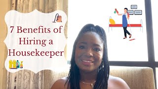 7 BENEFITS OF HIRING A HOUSEKEEPER