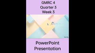 Gmrc 4 Matatag Curriculum Powerpoint Presentation Quarter 4 Week 3