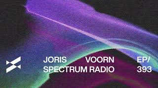 Spectrum Radio 393 Joris Voorn |  Tama Club Poznań, Poland [Last Hour]