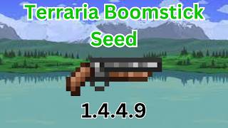 Terraria Boomstick Seed 1.4.4.9