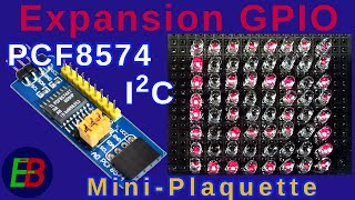 EB_#530 Mini-Plaquette - Expansion GPIO par puce PCF8574