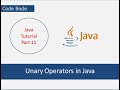 Unary Operators in Java | Postfix & Prefix Operators | Coding For Beginners | Code Bode