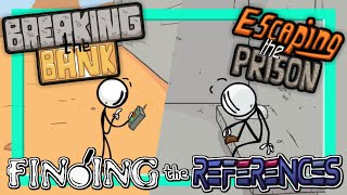FINDING the REFERENCES: Breaking the Bank + Escaping the Prison (Henry Stickmin Collection)