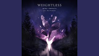 Weightless