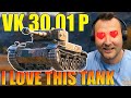 VK 30.01 P: I Love This Tank! | World of Tanks
