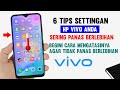 6 Tips for Setting Vivo Hp So It Doesn't Get Too Hot When Used and Playing Games