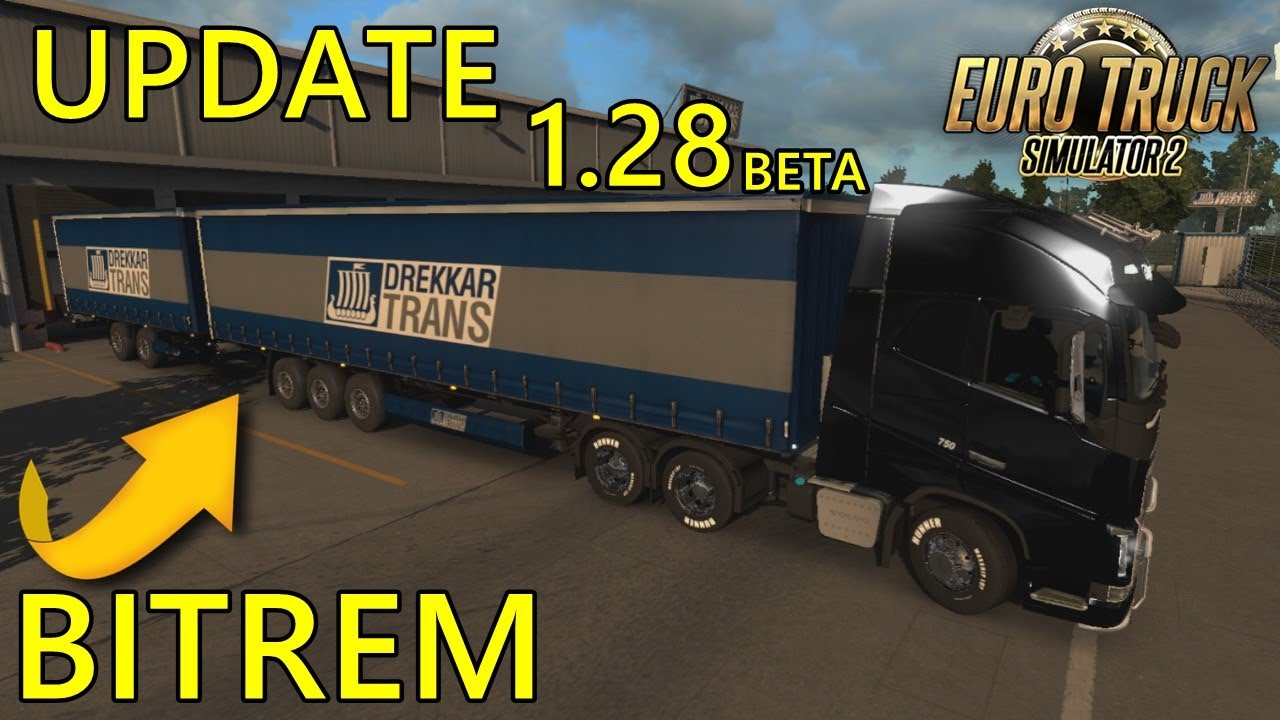 NOVO UPDATE 1.28 BETA EURO TRUCK SIMULATOR 2 COM BITREM - YouTube