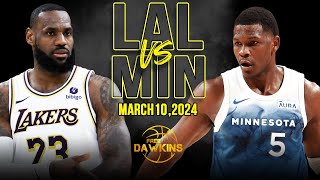 Los Angeles Lakers vs Minnesota Timberwolves  Game Highlights | March 10, 2024