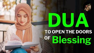 WITH THIS DUA DURING SYAWAL - THE DOOR OF BLESSING, RIZQ, ABUNDANCE WILL BE WIDE OPEN - MUST LISTEN