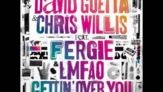 David Guetta & Chris Willis feat. Fergie & LMFAO - Gettin' over you