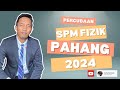 FIZIK PAHANG JUJ 2024 KERTAS 2 PART 1