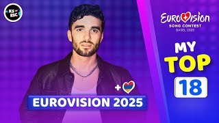 Eurovision 2025 - MY TOP 18 (New: 🇦🇲)