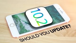 iOS 10.2 Review - Should You Update?