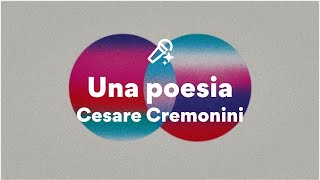 Cesare Cremonini, Una poesia (Testo/Lyrics)