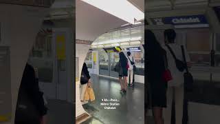 🇫🇷Ah~~Paris...(Métro Station châtelet) 04/June/2023