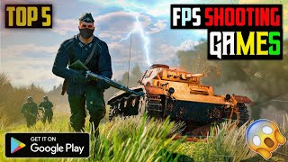 Top 5 BEST FPS Shooting Games For Android | HIGH GRAPHICS Shooting Android Games
