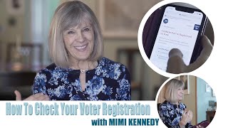 How To Check Your Voter Registration with Mimi Kennedy