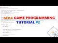 Java Game Programming #2 - Main Game Loop & Graphics!