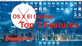 Top 3 Features in OS X El Capitan 