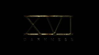XVI - Darkness (Song from Maleficent 2 Trailer)