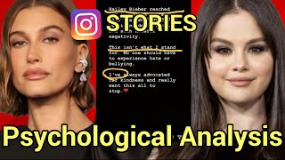 Selena and Hailey IG Stories Psychological Analysis