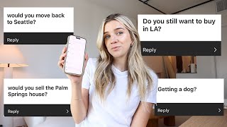 Answering Your Questions... Moving back to Seattle, Getting a Dog + Do I Still Want to Buy in LA?!
