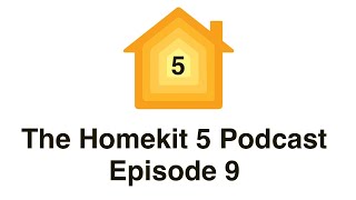 Bye Hue Hub - HomeKit 5 Episode 9