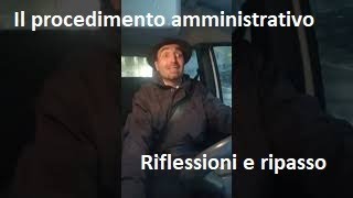 Diritto in diretta: IL PROCEDIMENTO AMMINISTRATIVO (19/5/2023)