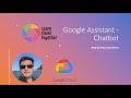 GCP Google Assistant Chatbot Dialogflow step by step instruction for beginner