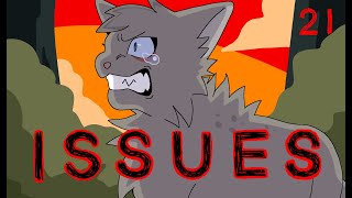 ISSUES || Classic Ashfur 2011 MAP || Part 21