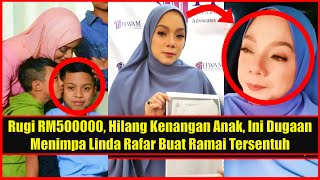 Rugi RM500000, Hilang Kenangan Anak, Ini Dugaan Menimpa Linda Rafar Buat Ramai Tersentuh