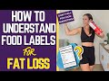 FOOD LABELS 101: How To Read Nutrition Labels For WEIGHT LOSS