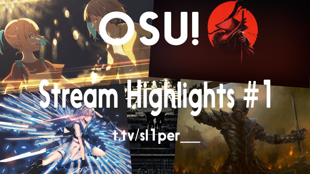 Osu Stream Highlights 1 Youtube