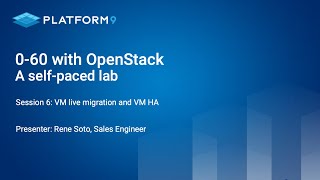 Session 6: VM live migration and VM HA