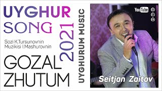 Uyghur / Уйгур / Уйғур / Seitjan Zaitov - Gozal zhutum