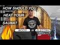 Choosing Between Wood and Electric Sauna Stoves: What’s Best for You?