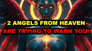 God’s Chosen Ones: 21 Minutes Left—Two Angels Are Pleading with You Now | The Sacred Light