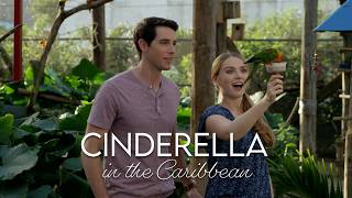 Cinderella in the Caribbean |  Romance Movie | Emma Reinagel | Connor McGee